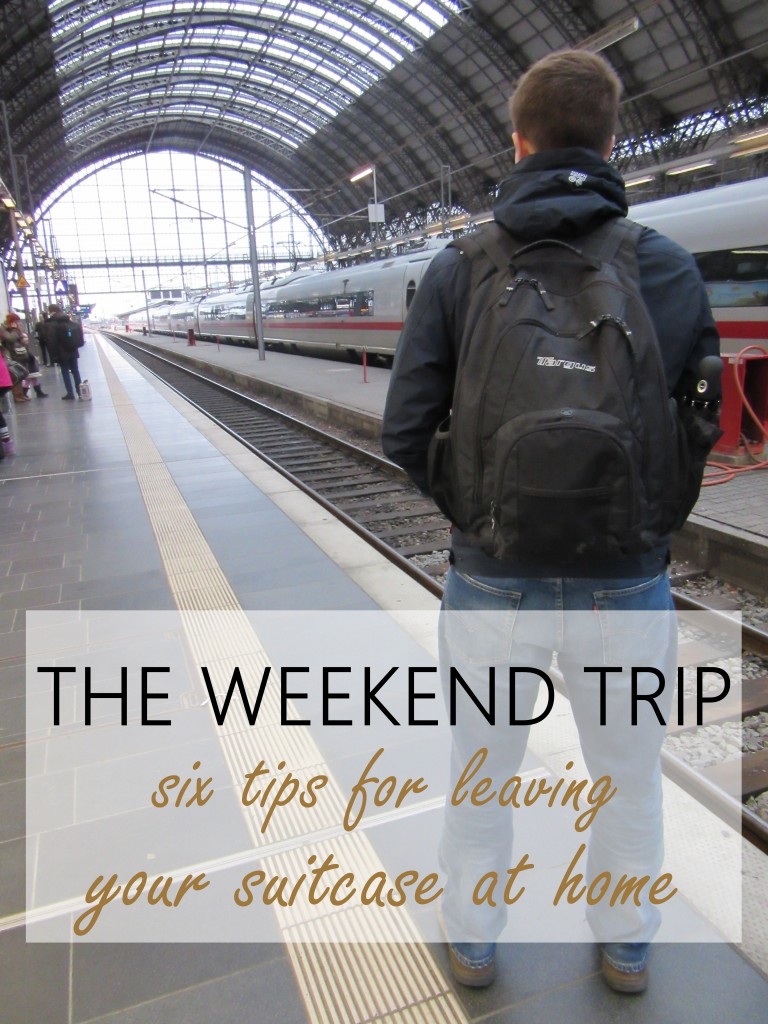 The Weekend Trip: Inspiration to Leave Your Luggage Behind. I’m sharing six ways that helped us travel with a backpack instead of a suitcase.