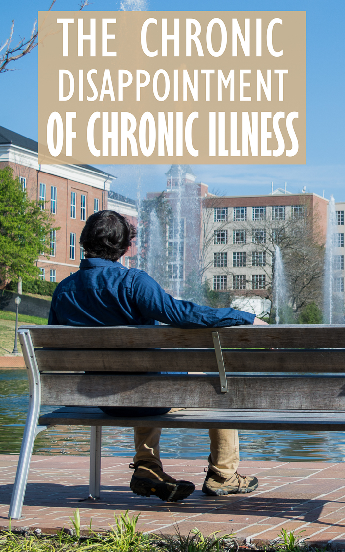 The Chronic Disappointment of Chronic Illness.