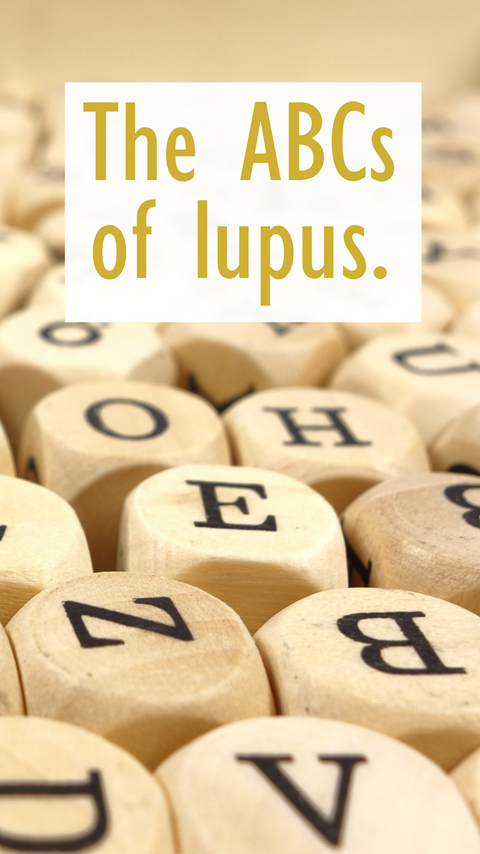 The ABC’s of Lupus. (Or, 26 Things About Lupus.) | My Meena Life | Photo via Pixabay licensed under CC0. | #lupus #autoimmunedisease #chronicillness #spoonie