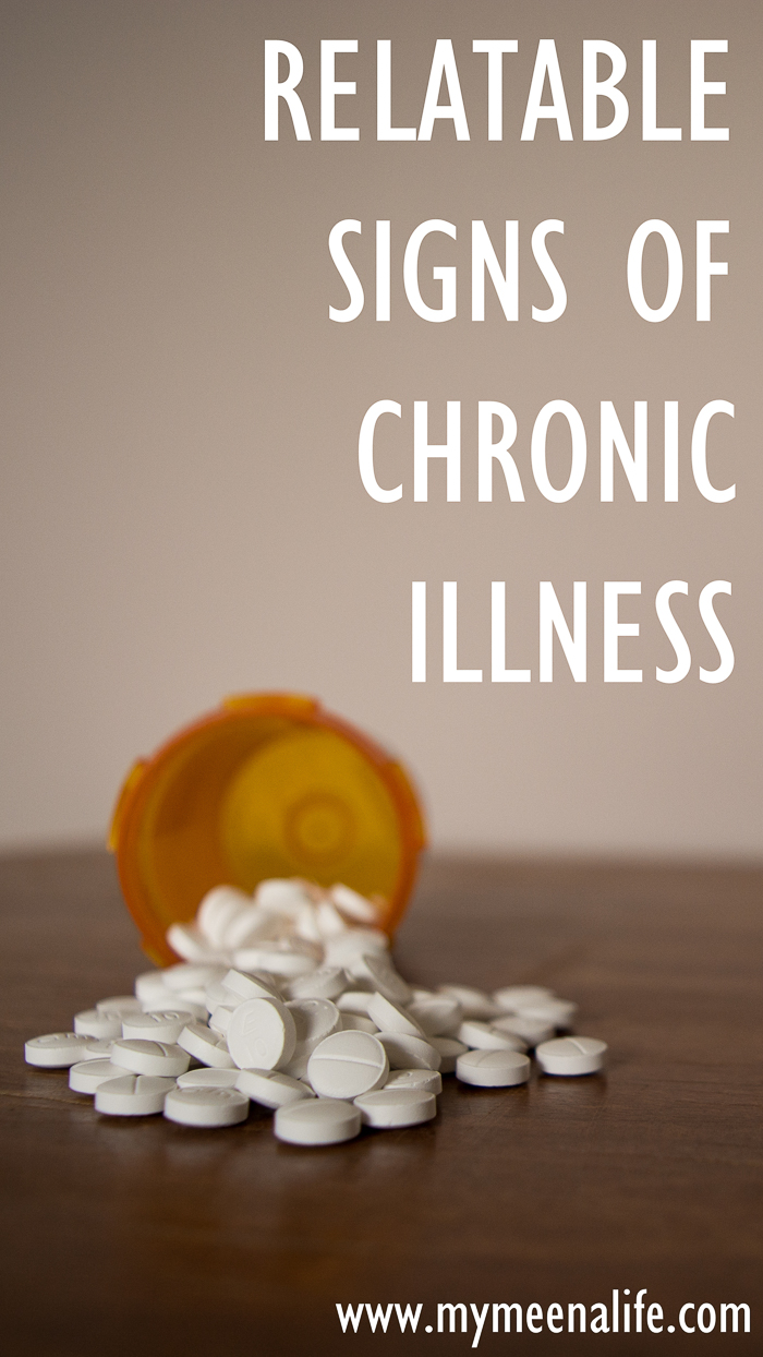100+ Relatable Signs of Chronic Illness | Written by Ava of My Meena Life | #lupus #chronicillness #chronicpain #spoonie